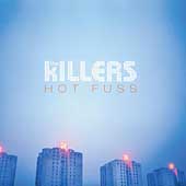 Hot Fuss by Killers (00s) (The) (CD, Jun-2004, Island Records USA)