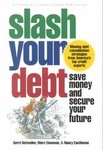 Slash Your Debt by Gerri Detweiler, Marc Eisenson, Nancy Castleman (1999, Paperback)