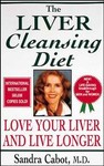 The Liver-Cleansing Diet by Sandra Cabot (1998, Paperback)