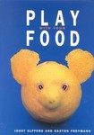 Play With Your Food by Joost Elfers, Saxton Freymann (2002, Hardcover)