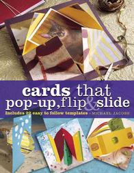 Cards That Pop-Up, Flip & Slide by Michael Jacobs (2005, Paperback)