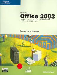 Microsoft Office 2003 by Beth Pasewark Wadsworth, Carolyn Denny Pasewark, Jan Pasewark Stogner, Pasewark, Scott G. Pasewark (2004)