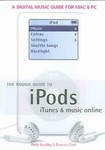 The Rough Guide To Ipods And Itunes & Music Online by Duncan Clark, Rough Guides (Firm) (2004, Paperback, Pocket)