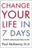 Book: Change Your Life In Seven Days - Paul McKenna