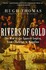 Book: Rivers Of Gold Hugh Thomas, Paperback