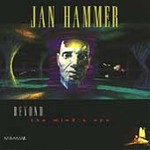 1 ONE CENT CD JAN HAMMER -Beyond The Mind's Eye (1985)