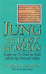 Jung and the Lost Gospels by Stephan A. Hoeller (1989, Paperback)
