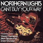 Can't Buy Your Way [Remaster] by Northern Lights (Bluegrass) (CD, Jan-1991, Flying Fish)