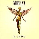 In Utero by Nirvana (US) (CD, Jun-2002, Geffen Records USA)