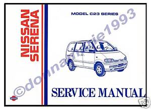 Nissan serena c23 factory workshop manual #1