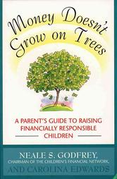 Money Doesn't Grow on Trees by Carolina Edwards, Neale S. Godfrey (1994, Paperback, Illustrated)