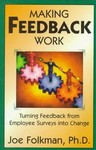 Making Feedback Work by Joe Folkman (1998, Paperback)