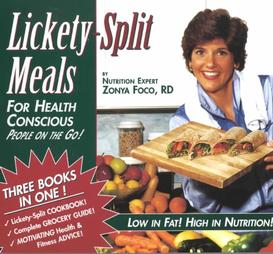 Lickety-Split Meals for Health Conscious People on the Go! by Zonya Foco (1998, Paperback)