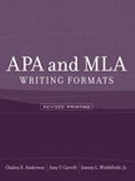 Apa and Mla Writing Formats by Amy T. Carrell, Chalon E. Anderson Ph.D., Jimmyl. Widdifield Jr. (2003, Paperback, Revised)