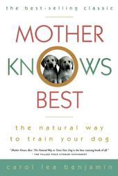 Mother Knows Best by Carol Lea Benjamin (1985, Hardcover, Illustrated)