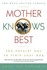 Book: Mother Knows Best Carol Lea Benjamin, Hardcover