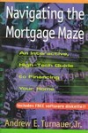 Navigating the Mortgage Maze by Andrew E. Turnauer (1996, Paperback)