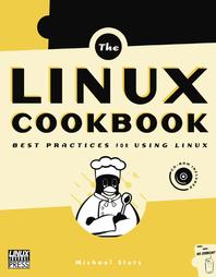 The Linux Cookbook by Michael Stutz (2001, Paperback, Illustrated)