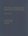 Matter in Equilibrium by John Ross, R. Stephen Berry, Stuart A. Rice (2001, Hardcover)