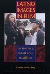 Latino Images in Film by Charles Ramirez Berg (2002, Paperback, Illustrated)
