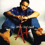 The Latch Key Child by A+ (CD, Aug-1996, Kedar Entertainment)