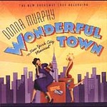 Wonderful Town (Original 2003 Broadway Cast Recording) by Donna Murphy (CD, Mar-2004, DRG USA)