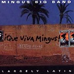 Que Viva Mingus by Mingus Big Band (CD, Jan-1998, Dreyfus Records France)