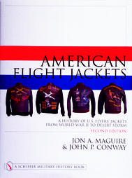 American Flight Jackets by John P. Conway, Jon A. Maguire (1999, Hardcover, Revised)