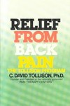 Relief from Back Pain by C. David Tollison (1987, Hardcover)