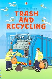 Usborne Beginners Trash And Recycling by Stephanie Turnbull (2005, Paperback)
