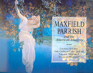 Maxfield Parrish and the American Imagists by Judy Goffman Cutler, Laurence S. Cutler (2007, Paperback)