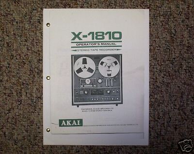 Akai X 1810 Reel to Reel Owners Manual FREE SHIP  