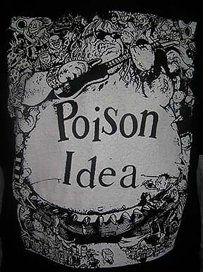 POISON IDEA shirt,varukers,kill your idols,rkl,mdc,dri  