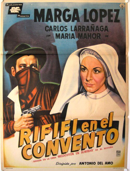 741 Rififi en el Convento , Mexico Poster, Marga Lopez  