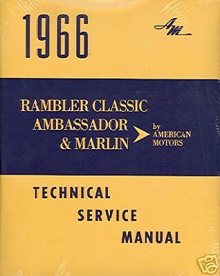 1966 AMC RAMBLER /AMBASSADOR SERIES SHOP/BODY MANUAL  