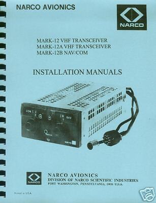 NARCO MARK 12, MK 12A, MK 12B, INSTALLATION MANUALS  